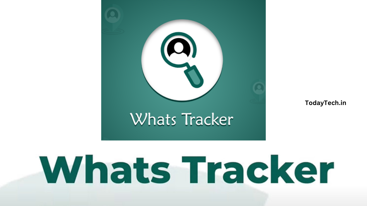 WhatsApp Tracker App